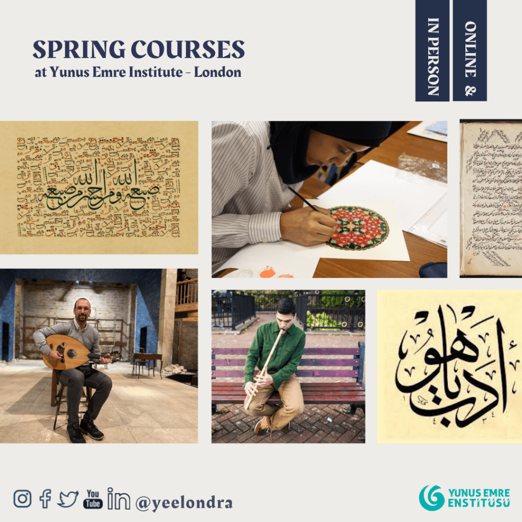 Registration for the New Term Art, Language and Music Short Courses has started at Yunus Emre Institute in London!