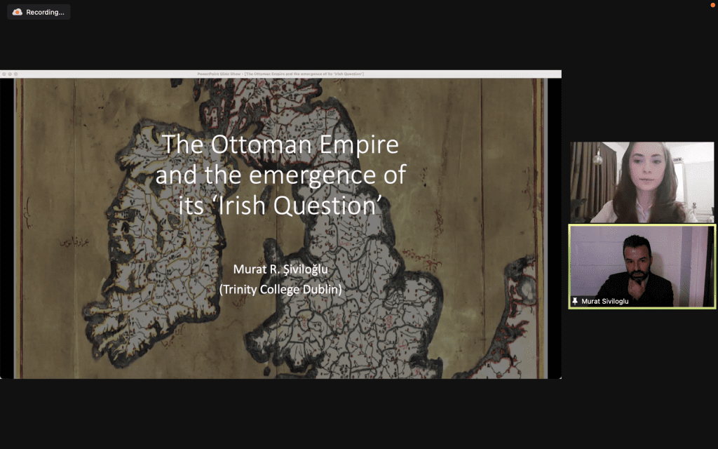 The Ottoman Empire and the Emergence of its Irish Question: Online Talk with Dr. Murat Şiviloğlu