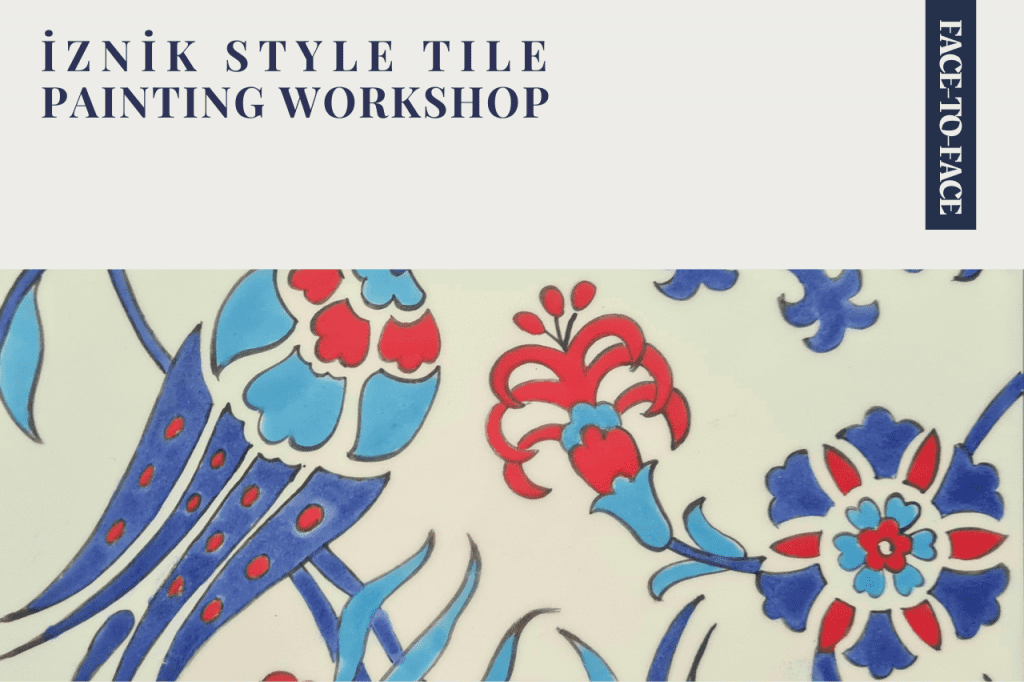 Workshop: İznik Style Tile Painting