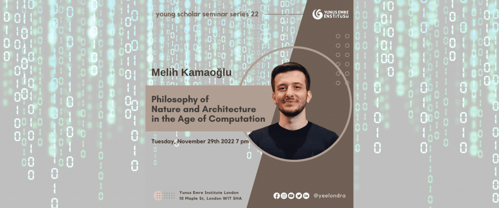 Young Scholars: Philosophy of Nature and Architecture in the Age of Computation