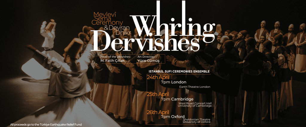 Whirling Dervishes: Mevlevi Sema Ceremony & Devran Dhikr | UK TOUR