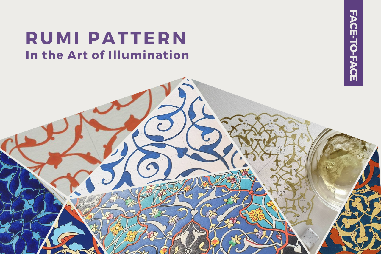 Rumi Pattern in the Art of Illumination (Tezhip) Course | In Person | All level