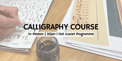 Master the Art of Islamic Calligraphy: Hüsn-i Hat Icazet Programme