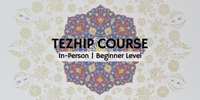 Art of Illumination (Tezhip) Course