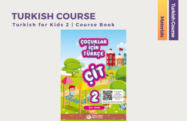 Turkish for Kids 2 | Course Book | Çocuklar İçin Türkçe Set (ÇİT)
