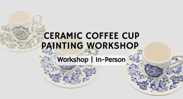 Workshop: Painting Ceramic Coffee Cups with Babanakkaş Pattern